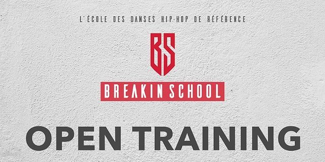 BREAKIN SCHOOL OPEN TRAINING