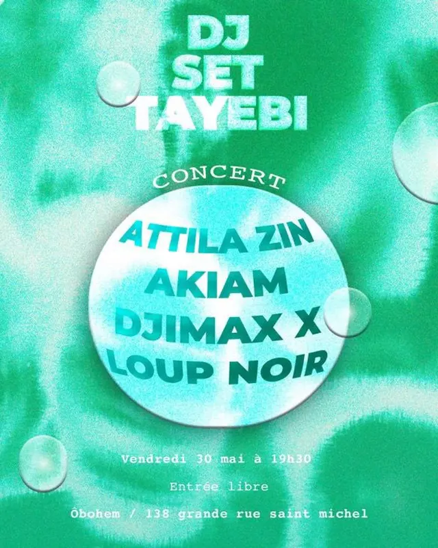 DJ SET TAYEBI + CONCERT