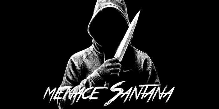 MENACE SANTANA
