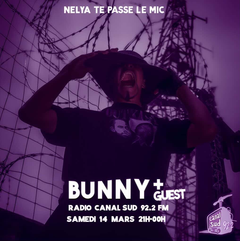 Nelya te passe le mic BUNNY Guest