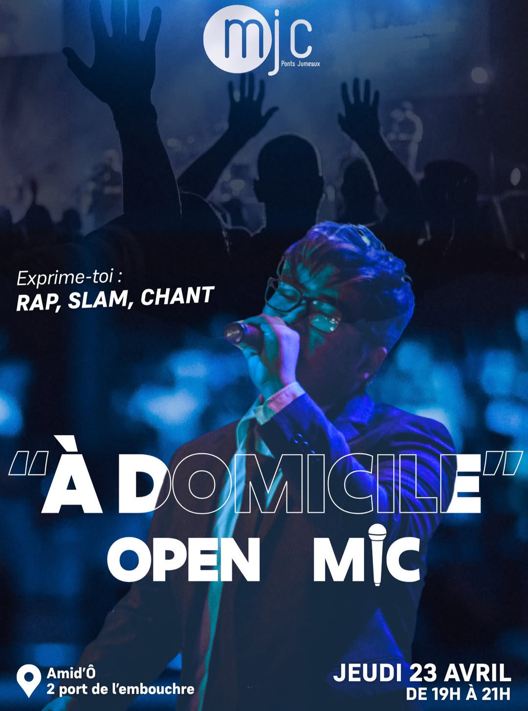 À DOMICILE – OPEN MIC