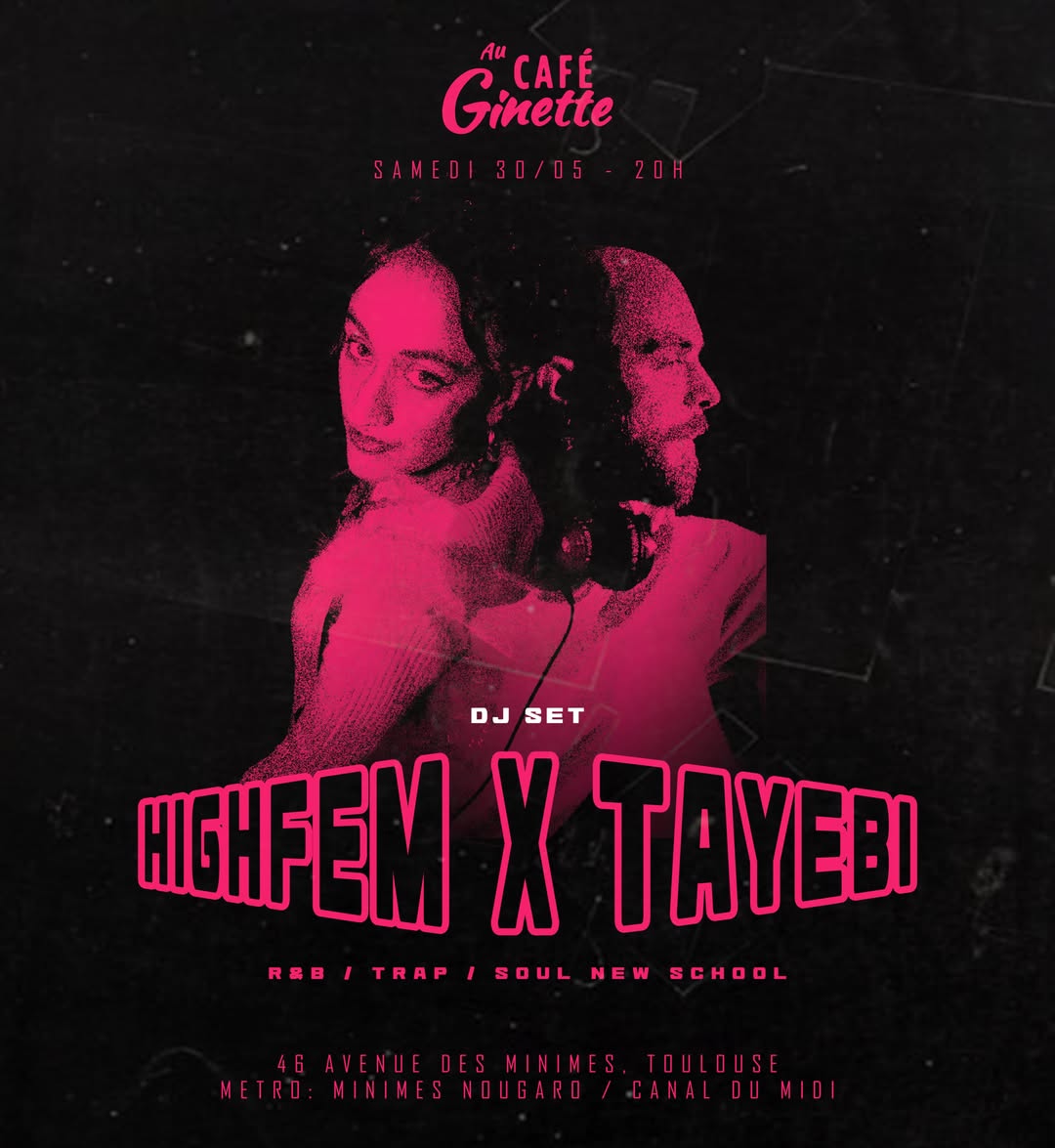 DJ Set – DJ Tayebi + Highfem