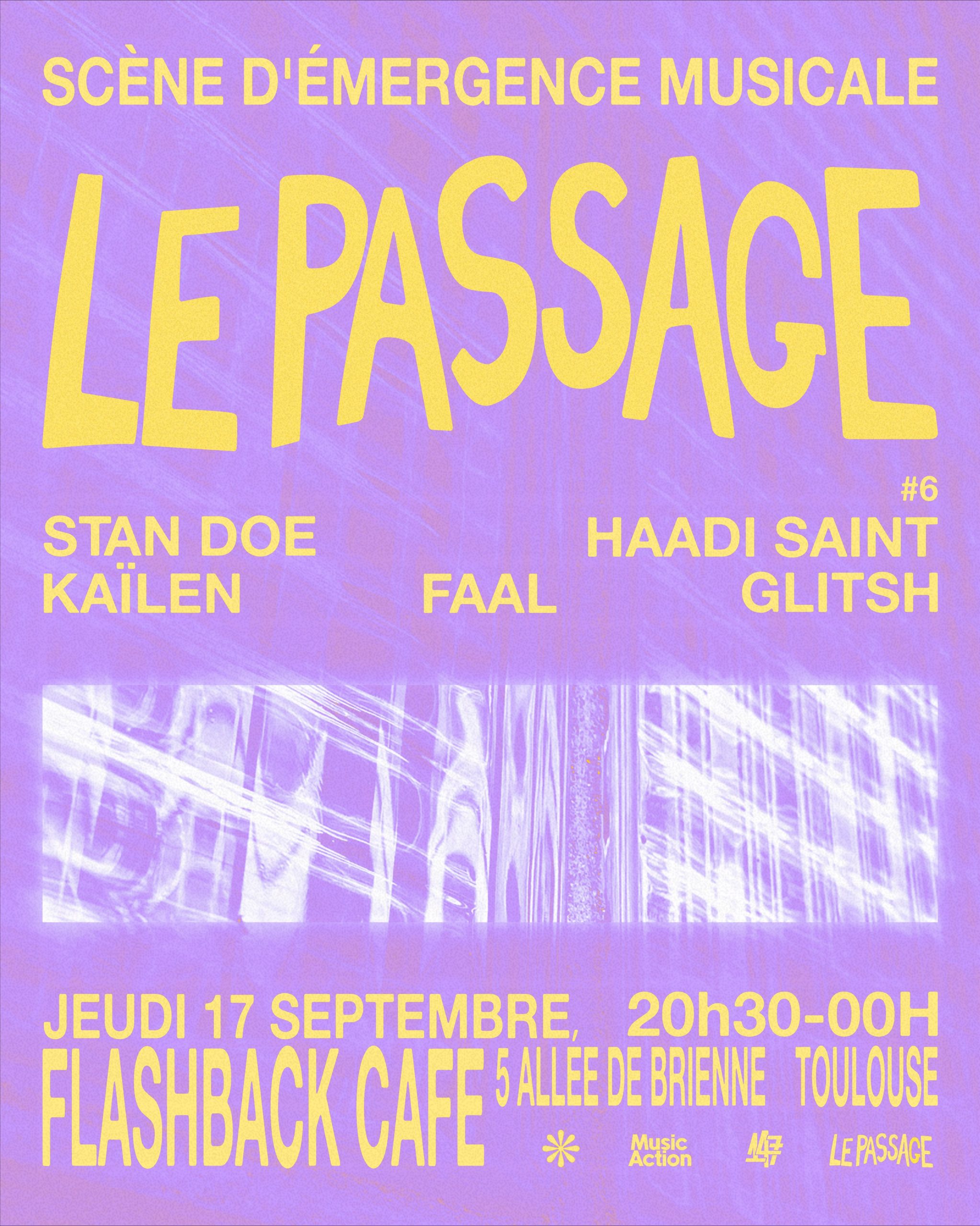 LE PASSAGE #6